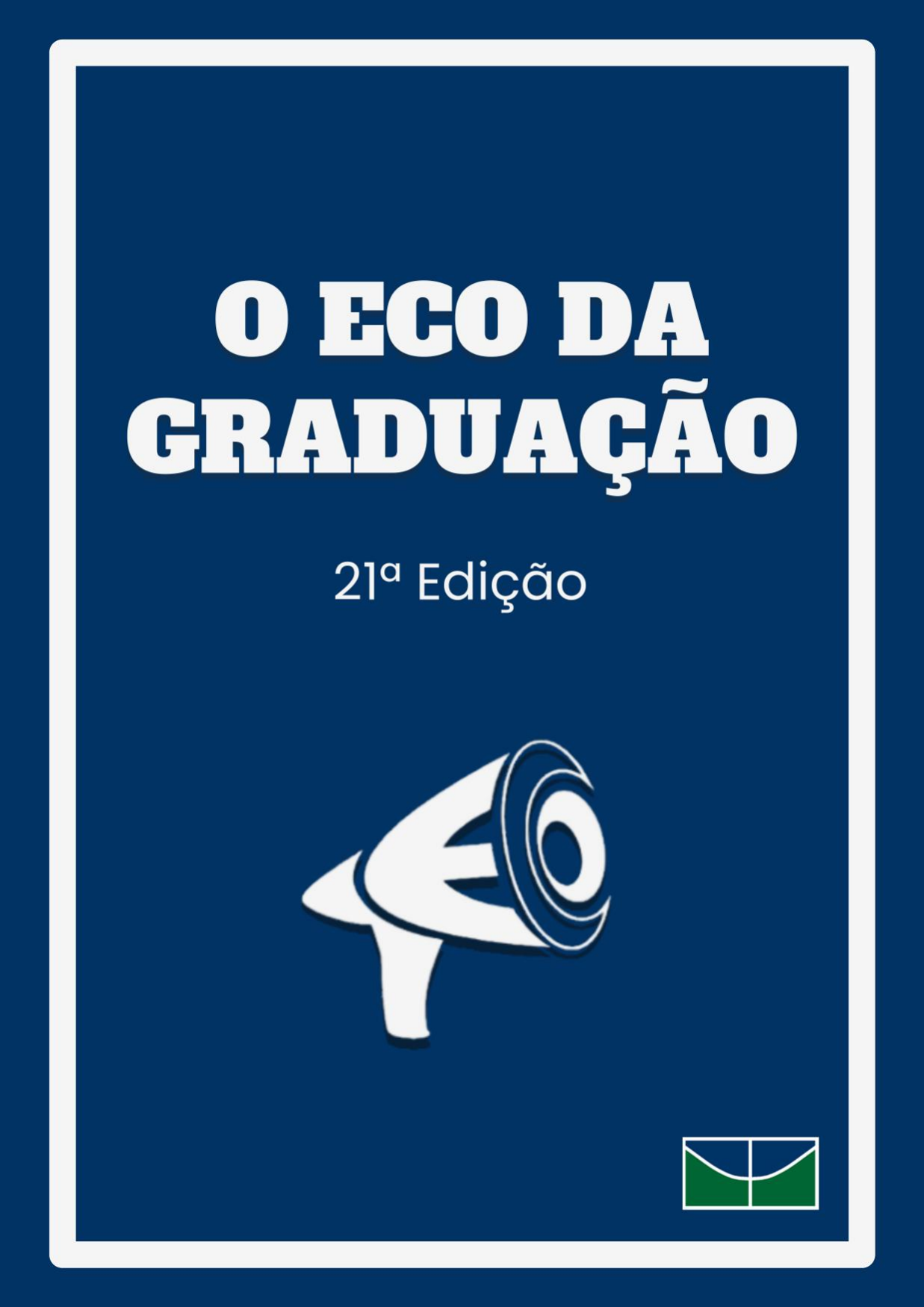 					Visualizar v. 11 n. 1 (2026):  O Eco da Graduação - Vol 11, n. 1, Edição 21
				